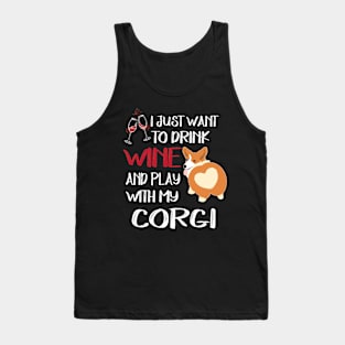 I Want Just Want To Drink Wine (93) Tank Top